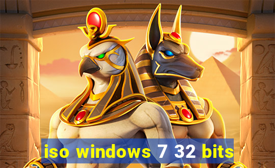 iso windows 7 32 bits